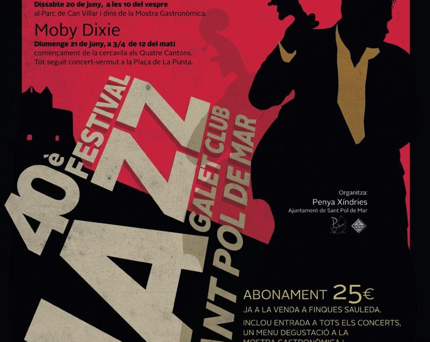 Moby Dixie al 40è Festival de Jazz Galet Club de Sant Pol de Mar
