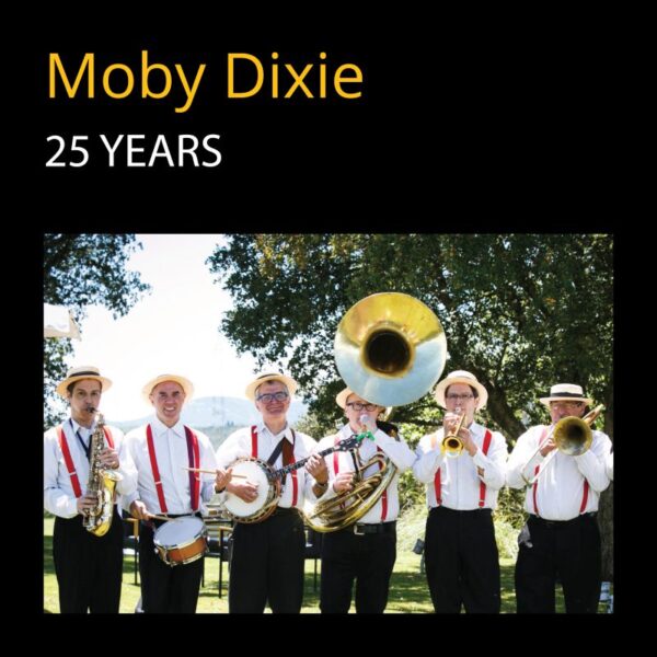Moby Dixie - 25 YEARS